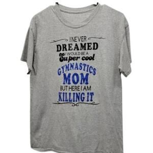 GYMNASTICS MOM T-shirt small